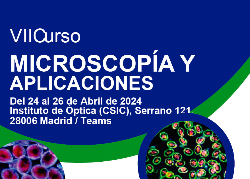 curso-microscopia-2024 Cartel del curso de Microscopía y Aplicaciones. Del 24 al 26 de abril online